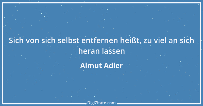 Zitat von Almut Adler 62