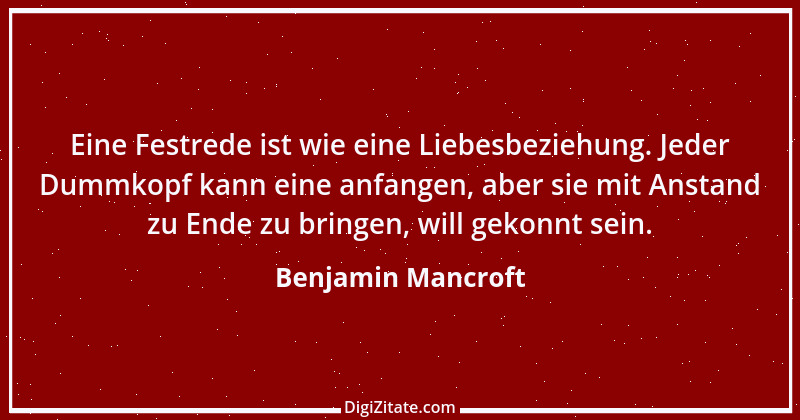 Zitat von Benjamin Mancroft 1