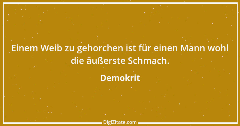 Zitat von Demokrit 26