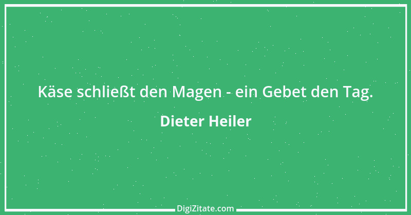 Zitat von Dieter Heiler 4