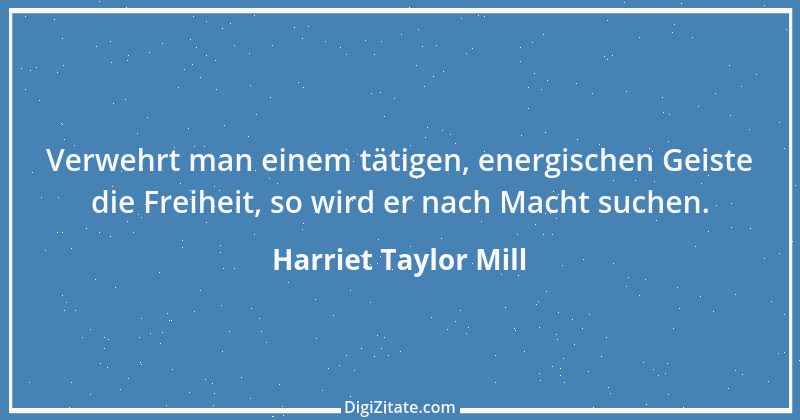 Zitat von Harriet Taylor Mill 2