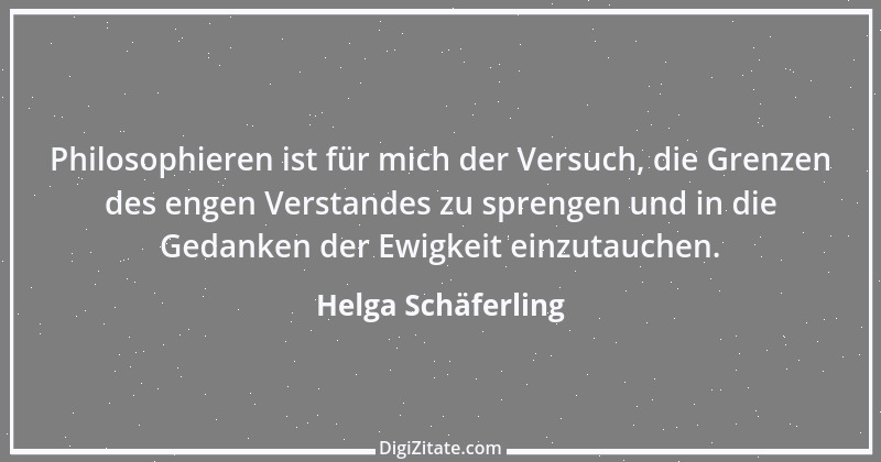 Zitat von Helga Schäferling 77