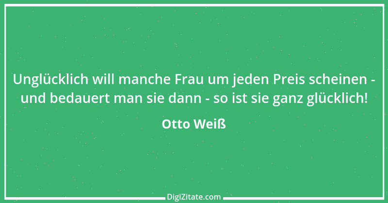 Zitat von Otto Weiß 191