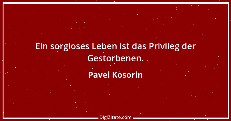 Zitat von Pavel Kosorin 705