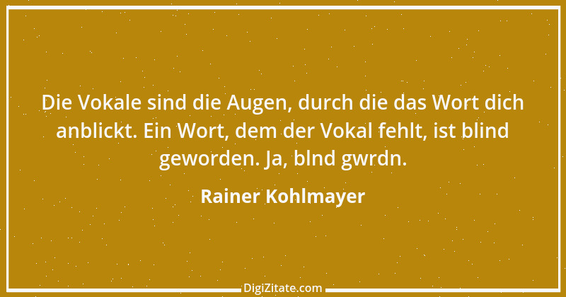 Zitat von Rainer Kohlmayer 162