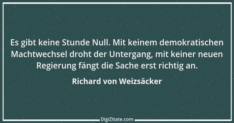 Zitat von Richard von Weizsäcker 12