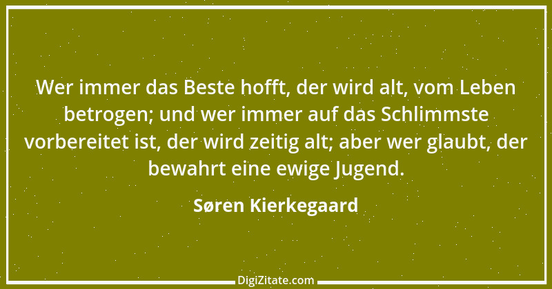 Zitat von Søren Kierkegaard 65