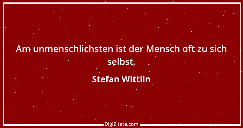 Zitat von Stefan Wittlin 31