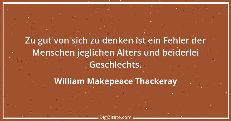 Zitat von William Makepeace Thackeray 58