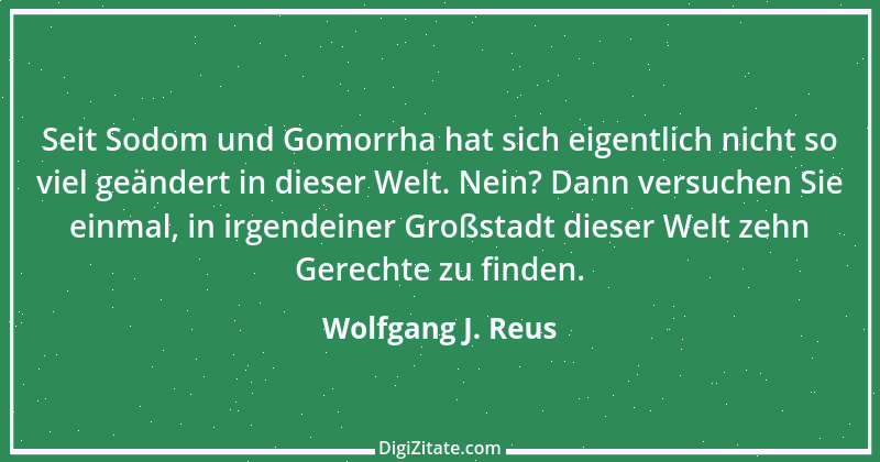 Zitat von Wolfgang J. Reus 162