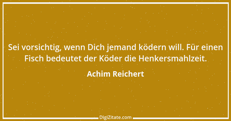 Zitat von Achim Reichert 16