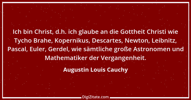 Zitat von Augustin Louis Cauchy 1