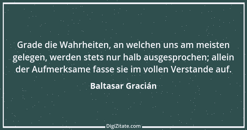 Zitat von Baltasar Gracián 128