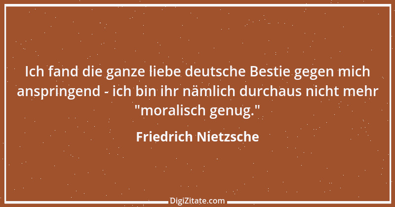 Zitat von Friedrich Nietzsche 260