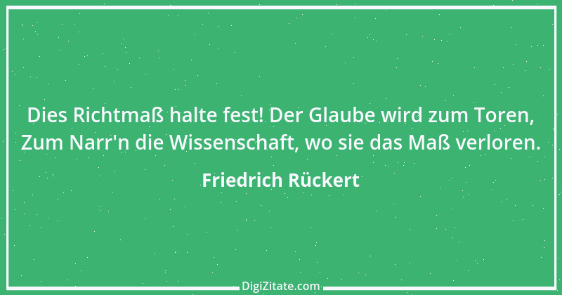 Zitat von Friedrich Rückert 292