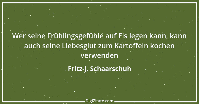 Zitat von Fritz-J. Schaarschuh 57