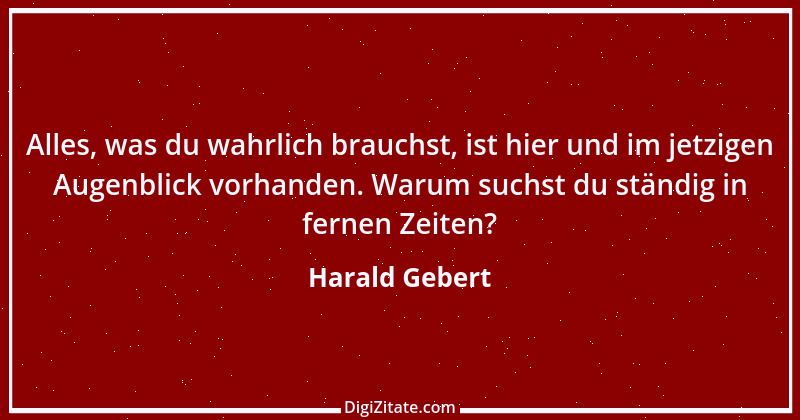 Zitat von Harald Gebert 16