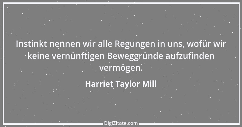 Zitat von Harriet Taylor Mill 3