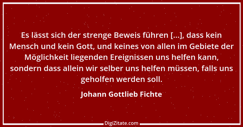 Zitat von Johann Gottlieb Fichte 17