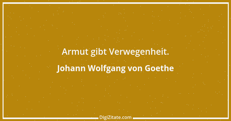 Zitat von Johann Wolfgang von Goethe 3323