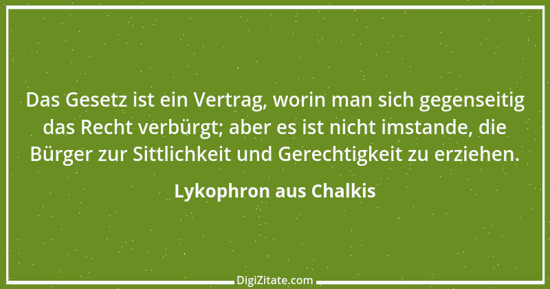 Zitat von Lykophron aus Chalkis 1