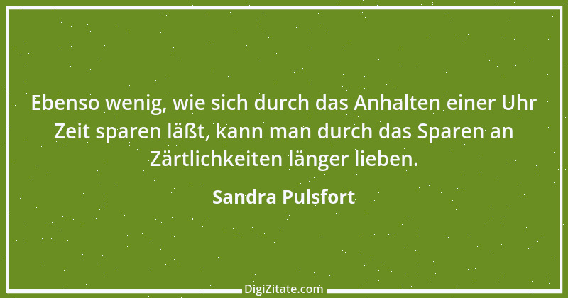 Zitat von Sandra Pulsfort 4