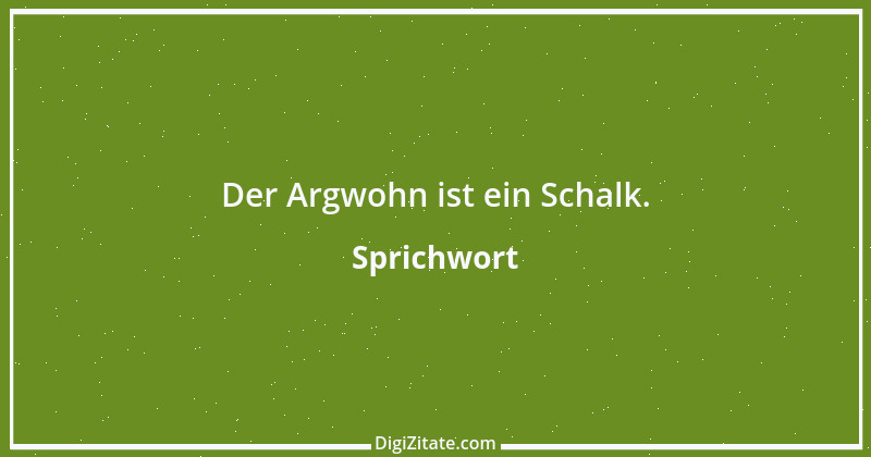 Zitat von Sprichwort 11315