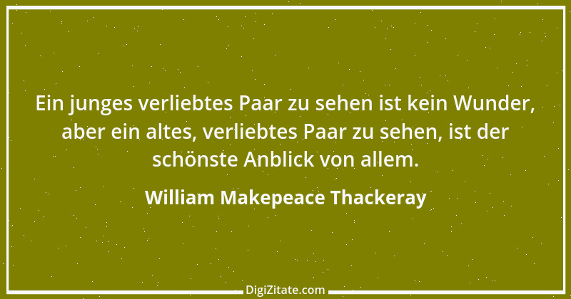 Zitat von William Makepeace Thackeray 59