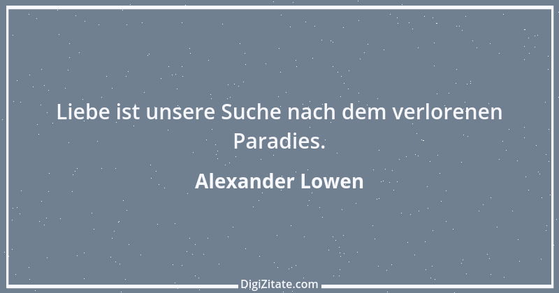 Zitat von Alexander Lowen 4