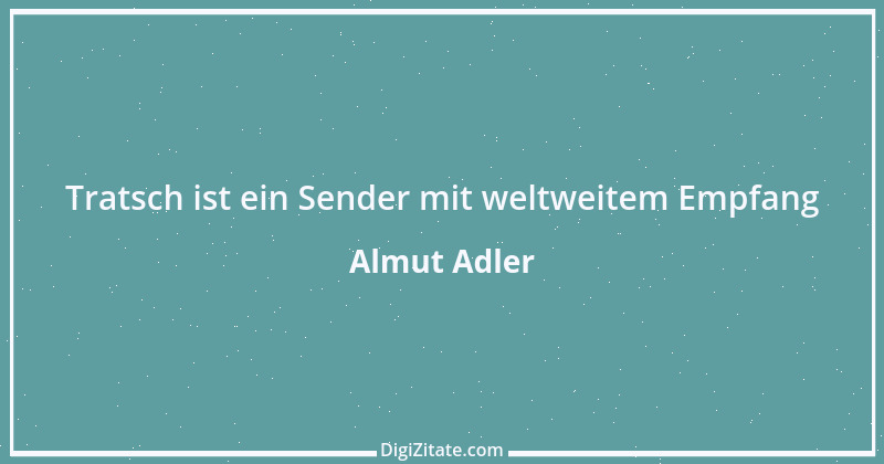 Zitat von Almut Adler 64