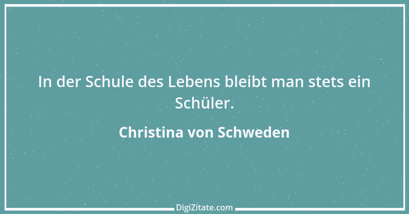 Zitat von Christina von Schweden 56