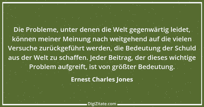 Zitat von Ernest Charles Jones 1