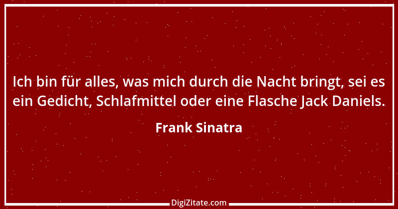 Zitat von Frank Sinatra 13