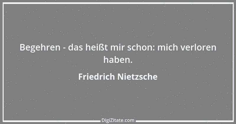 Zitat von Friedrich Nietzsche 1261