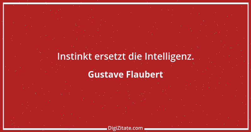 Zitat von Gustave Flaubert 167