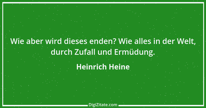 Zitat von Heinrich Heine 239