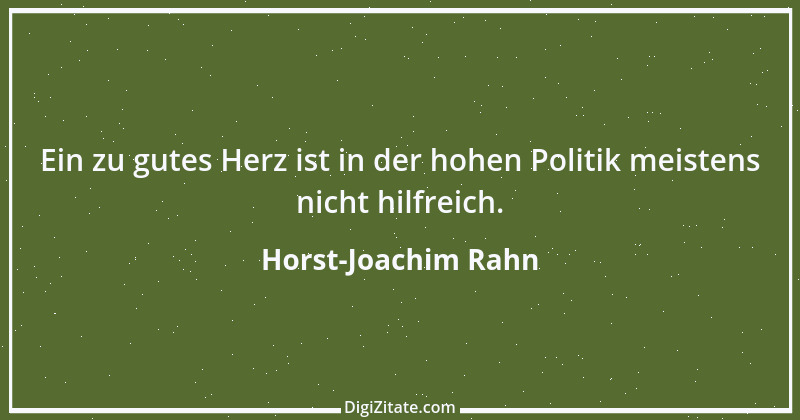 Zitat von Horst-Joachim Rahn 5