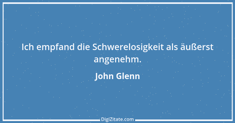 Zitat von John Glenn 5