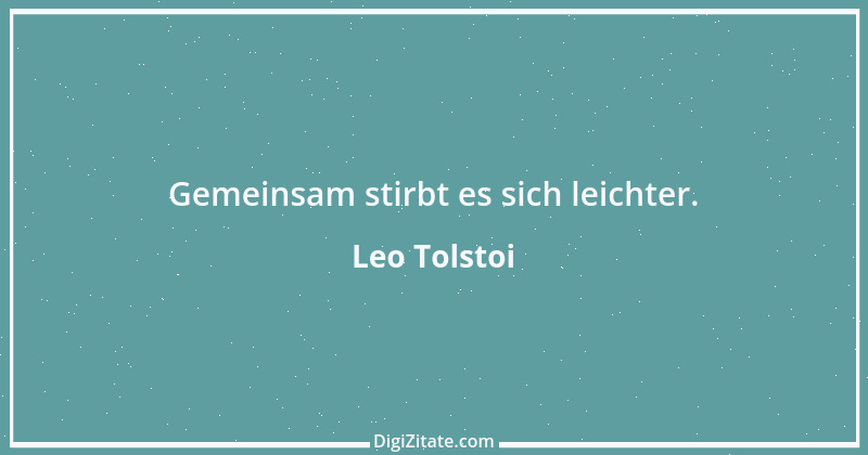 Zitat von Leo Tolstoi 433