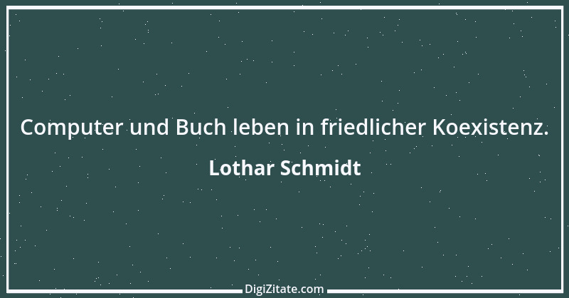 Zitat von Lothar Schmidt 20