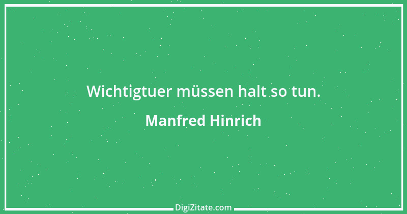 Zitat von Manfred Hinrich 1498