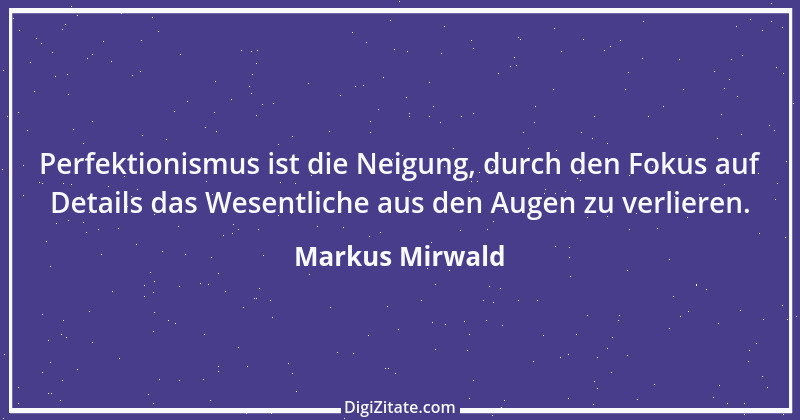 Zitat von Markus Mirwald 39