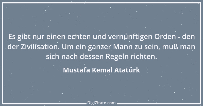 Zitat von Mustafa Kemal Atatürk 10