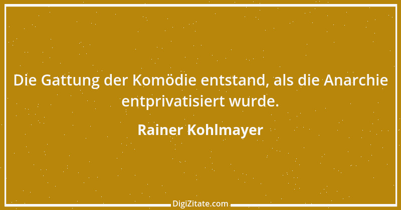 Zitat von Rainer Kohlmayer 164