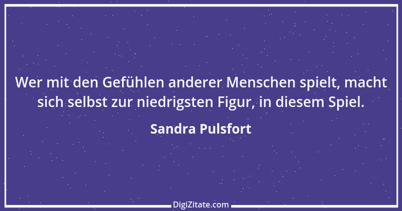 Zitat von Sandra Pulsfort 5