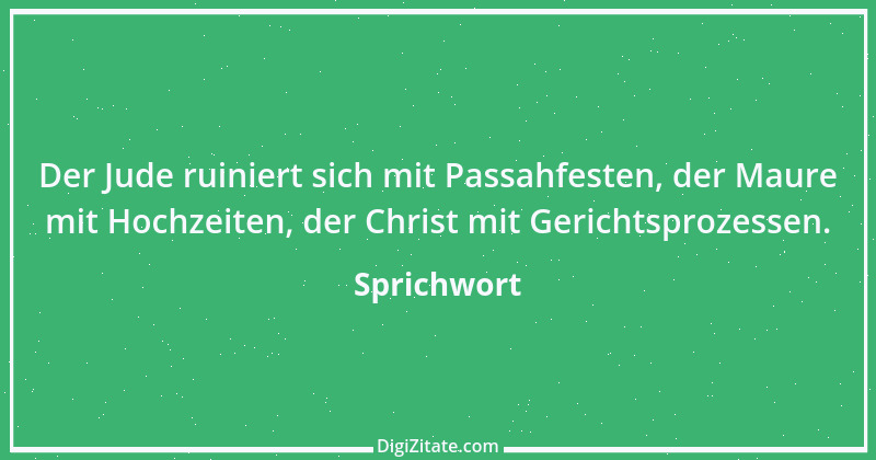 Zitat von Sprichwort 8316