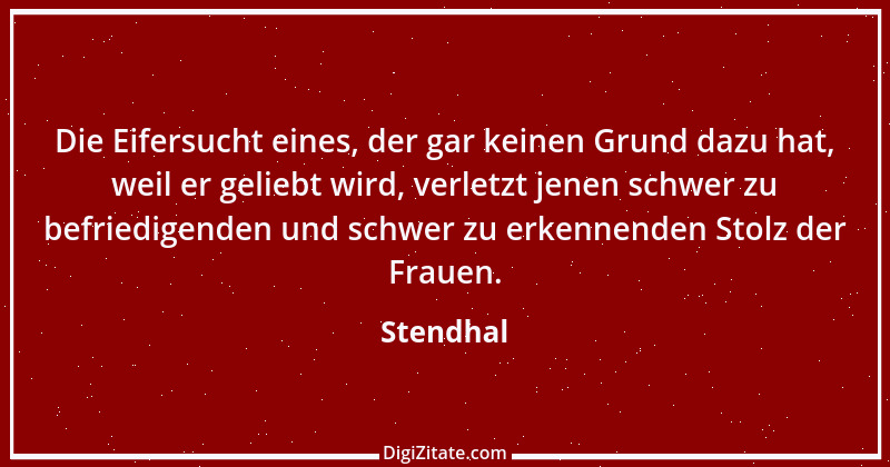 Zitat von Stendhal 294