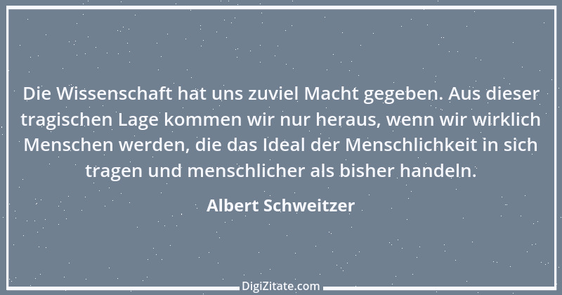 Zitat von Albert Schweitzer 36