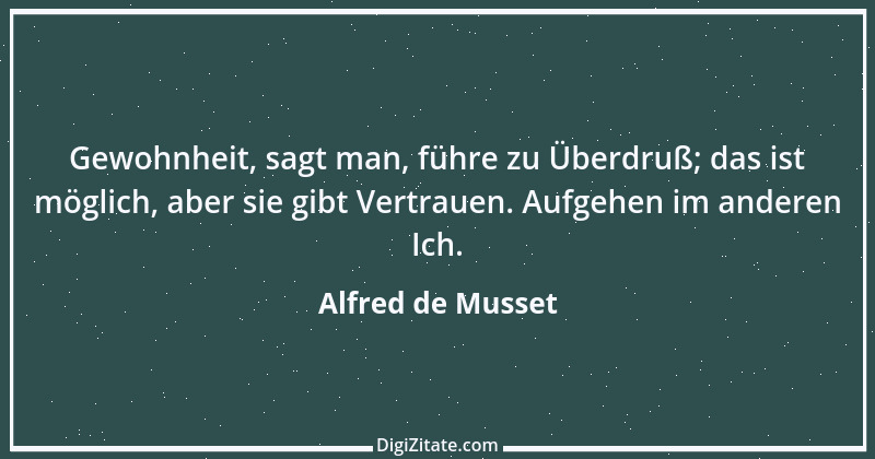 Zitat von Alfred de Musset 7