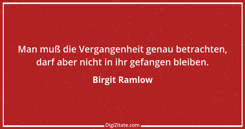 Zitat von Birgit Ramlow 16